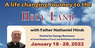 11 Days life changing Journey to the Holy land from Denver, CO - Jan 18 - 28, 2022 - Fr. Nathaniel Hinds