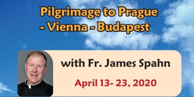 11 Days Pilgrimage to Prague - Vienna - Budapest from Denver, CO - October 4th -14th 2020 - Fr. James Spahn